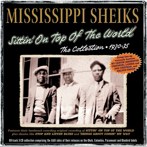 【輸入盤CD】【新品】MISSISSIPPI SHEIKS / SITTIN 039 ON TOP OF THE WORLD: THE COLLECTION【K2026/3/6発売】