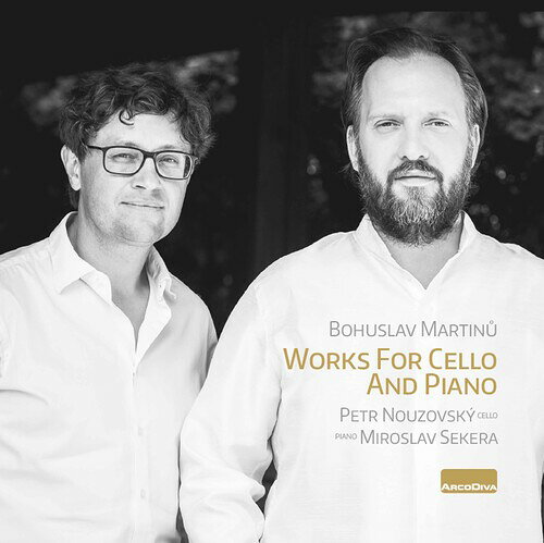 Martinu/Nouzovsky/Sekera / Works For Cello & Piano