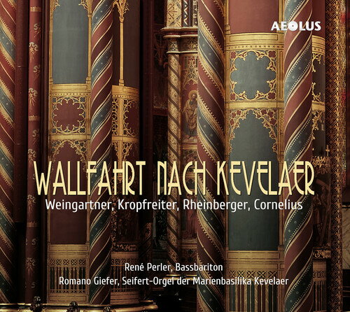 Pachelbel - 【輸入盤CD】【新品】VA / Wallfahrt Nach Kevelaer【K2021/7/2発売】