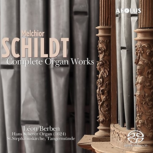 Schildt/Berben / Complete Organ Works 
