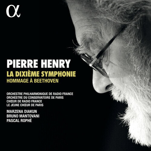 Henry/Rophe/Choe / La Dixieme Symphonie