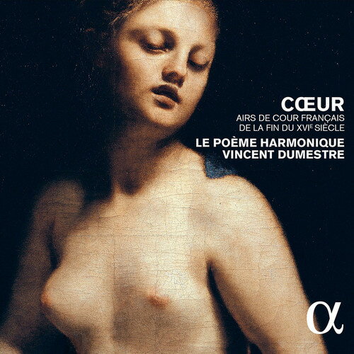 【輸入盤CD】【新品】De Baulieu/Poeme Harmonique/Dumestre / French Courtly Songs From The Late 16th Century
