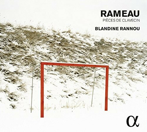 Rameau/Blandine Rannou / Rameau: Pieces De Clavecin