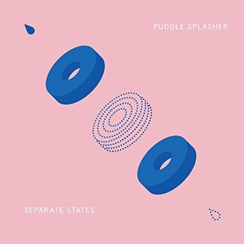 Puddle Splasher / Separate States 