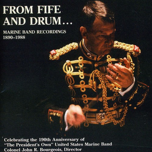 Sousa/Weldon/Blankenburg/US Marine Band / From Fife And Drum