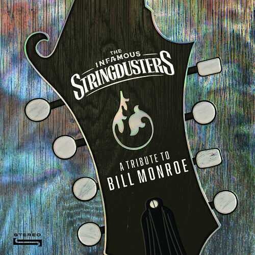 【輸入盤CD】【新品】Infamous Stringdusters / Tribute To Bill Monroe【K2022/4/1発売】