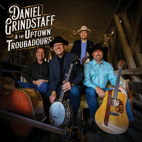 Artist Name: F - 【輸入盤CD】【新品】DANIEL GRINDSTAFF / DANIEL GRINDSTAFF & THE UPTOWN TROUBADOURS【K2026/3/20発売】