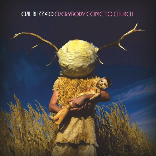 【輸入盤CD】【新品】EVIL BLIZZARD / EVERYBODY COME TO CHURCH【K2026/3/6発売】