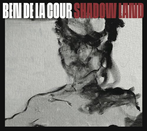 Artist Name: A - 【輸入盤CD】【新品】Ben De La Cour / Shadow Land (Digipak)【K2020/5/15発売】