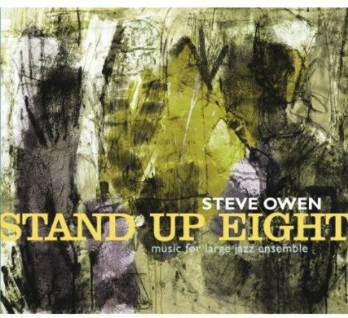 Artist Name: D - 【輸入盤CD】【新品】Steve Owen / Stand Up Eight