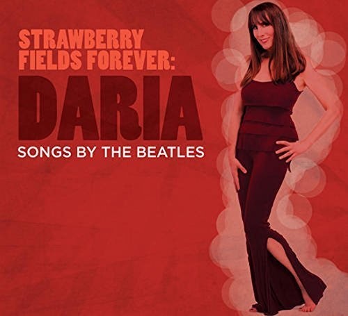 现代 - 【輸入盤CD】【新品】Daria / Strawberry Fields Forever - Songs By The Beatles【K2016/4/11発売】