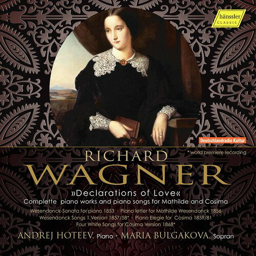 Wagner/Hoteev/Bulgakova / Declarations Of Love 