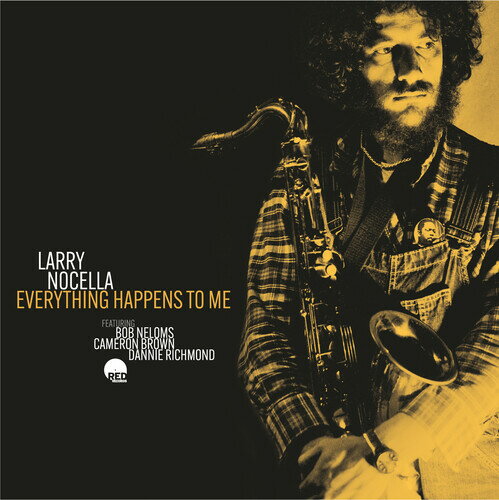 【輸入盤CD】【新品】LARRY NOCELLA / EVERYTHING HAPPENS TO ME【K2026/3/6発売】