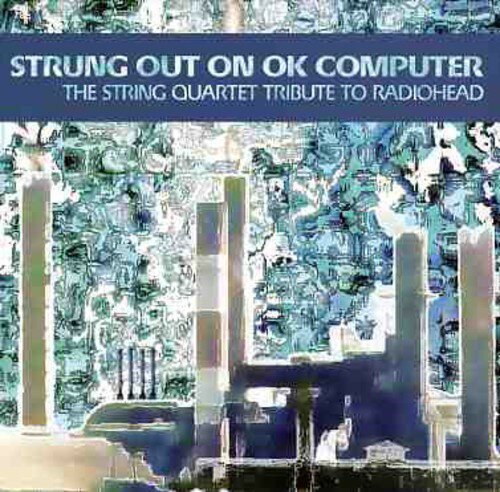 【輸入盤CD】【新品】VA / Strung Out On OK Computer: String Tribute To Radiohead