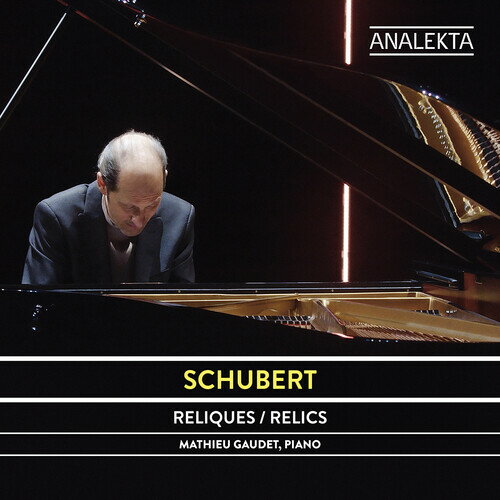 Schubert/Gaudet / Schubert: Relics