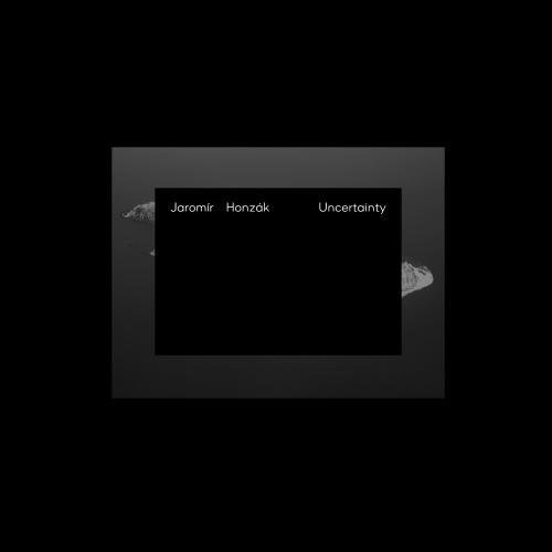 Jaromir Honzak/Antonin-Tri Hoang/David Doruzka / Uncertainty