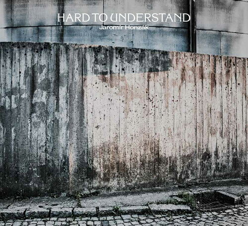 Honzak / Hard To Understand 