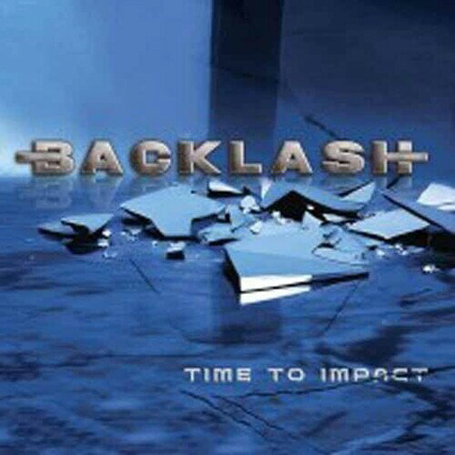 BACKLASH / TIME TO IMPACT