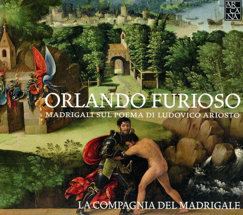 【輸入盤CD】【新品】Compagnia Del Madrigale / Orlando Furioso: Madrigals On Ludovico Ariosto's