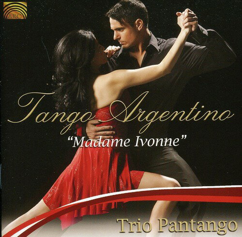【輸入盤CD】【新品】Trio Pantango / Tango Argentino: Madame Ivonne