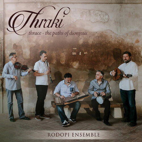 VA / Thraki & Thrace: Paths Of Dionysus 