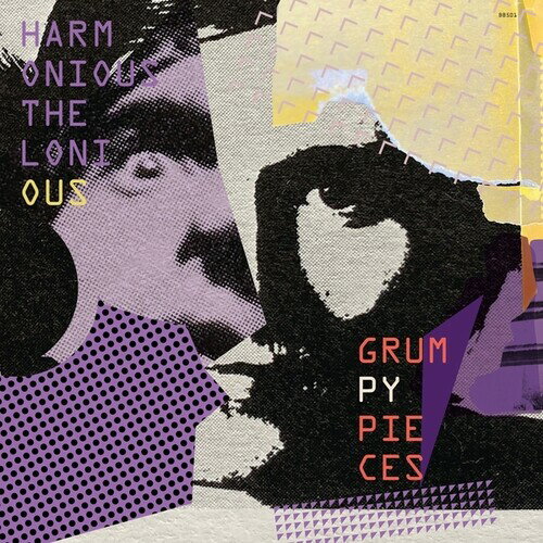 HARMONIOUS THELONIOUS / GRUMPY PIECES