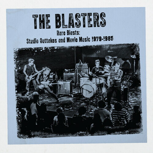 BLASTERS / RARE BLASTS: STUDIO OUTTAKES AND MOVIE MUSIC