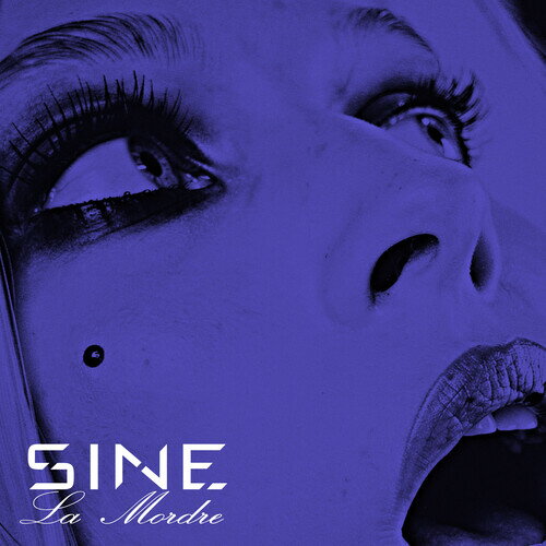 SINE / LA MORDRE