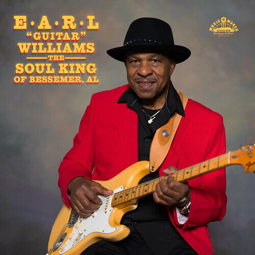 EARL WILLIAMS / SOUL KING OF BESSEMER, AL
