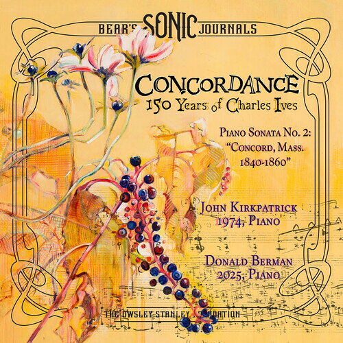 【輸入盤CD】【新品】CHARLES IVES / BEARS SONIC JOURNALS CONCORDANCE: 150 YEARS OF【K2026/4/17発売】