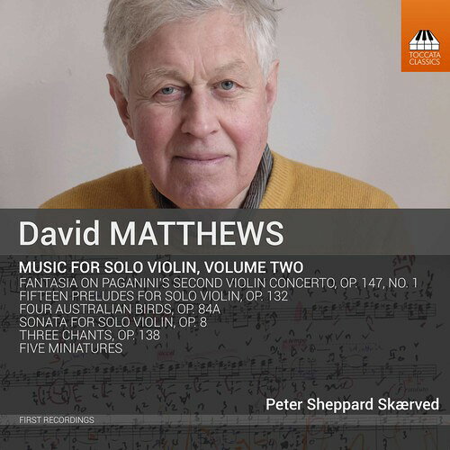 Matthews/Skaerved / David Matthews: Music For Solo Violin V2 