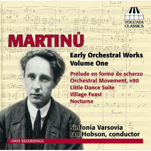 【輸入盤CD】【新品】Martinu/Sinfonia Varsovia/Hobson / Early Orchestral Works 1