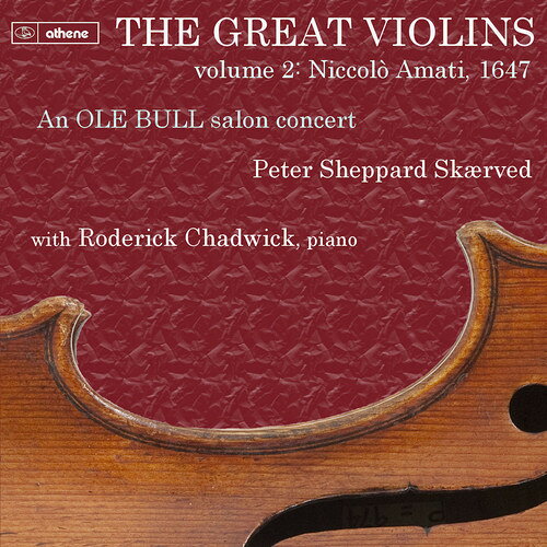 T. Augundsson/Roderick Chadwick / Great Violins: Niccol0 Amati 1647 Vol. 1 