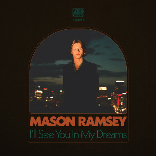 【輸入盤CD】【新品】MASON RAMSEY / I'LL SEE YOU IN MY DREAMS (On Demand CD)【K2024/11/8発売】
