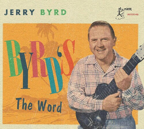 Artist Name: G - 【輸入盤CD】【新品】Jerry Byrd / Byrd's The Word【K2023/12/8発売】