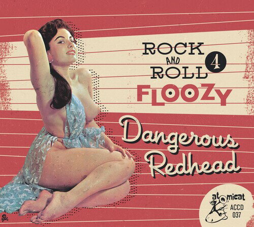 VA / Rock 'N' Roll Floozy 4: Dangerous Redhead
