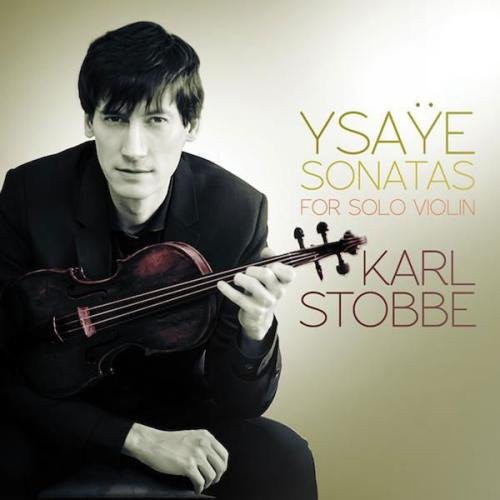 Ysaye/Stobbe / Sonatas For Solo Violin
