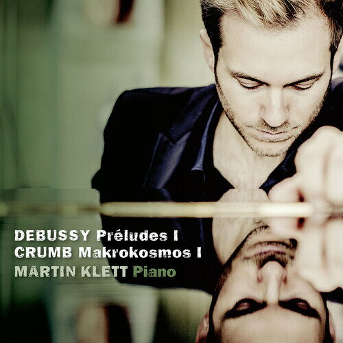 Crumb/Klett / Preludes I/Mikrokosmos I