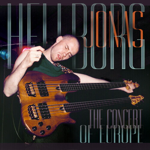 【輸入盤CD】【新品】Jonas Hellborg / THE CONCERT OF EUROPE【K2023/9/15発売】