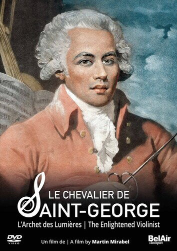 Bologne/Chauvin/Alexis-Garel / Le Chevalier De Saint-George