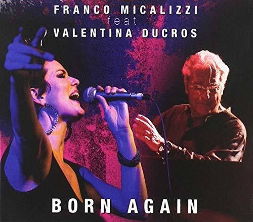 Franco Micalizzi/Valentina Ducros / Born Again