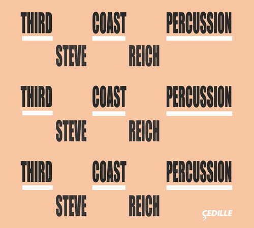 【輸入盤CD】【新品】Reich/Third Coast Percussion/Friend/Hagen / Third Coast Percussion - Steve Reich