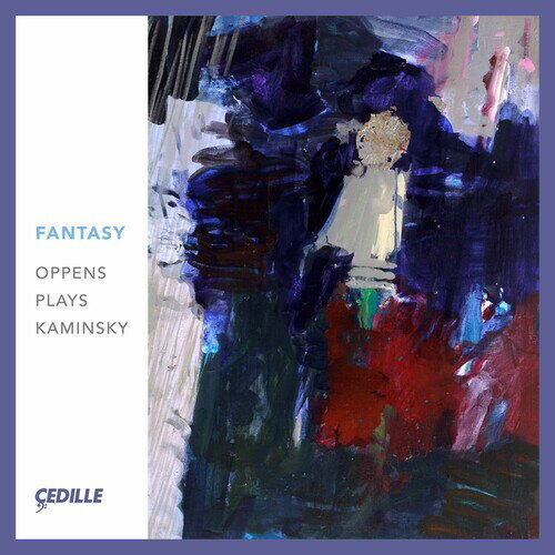 乐天商城 - 【輸入盤CD】【新品】Kaminsky/Oppens/Meyer / Fantasy【K2021/4/9発売】