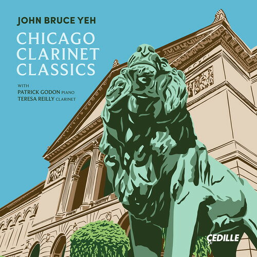 Garrop/Muczynski/Ran/Yeh / Chicago Clarinet Classics