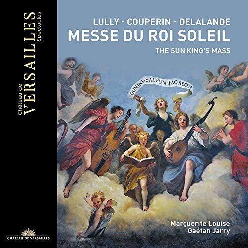 Couperin/Louise/Jarry / Messe Du Roi Soleil