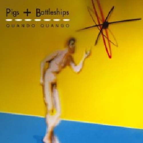 Artist Name: F - 【輸入盤CD】【新品】Quando Quango / Pigs & Battleships