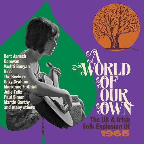 VA / WORLD OF OUR OWN: UK & IRISH FOLK EXPLOSION OF 65