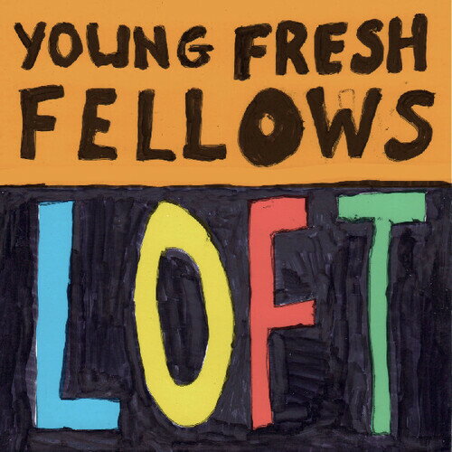 【輸入盤CD】【新品】YOUNG FRESH FELLOWS / LOFT【K2026/3/27発売】