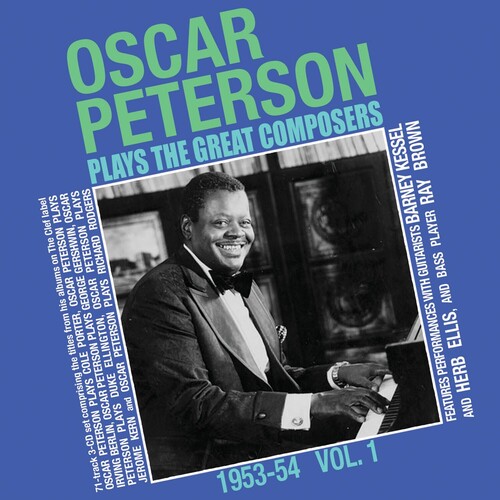 OSCAR PETERSON / OSCAR PETERSON PLAYS GREAT COMPOSERS 1953-54 VOL 1(オスカー・ピーターソン)