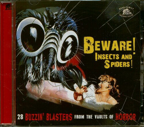 VA / Beware Insects & Spiders: 28 Buzzin' Blasters From The Vaults of Horror